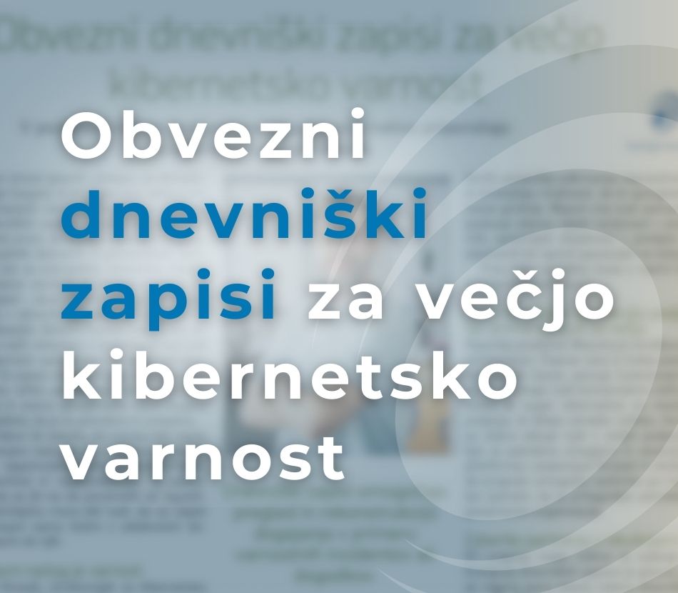Obvezni dnevniški zapisi za večjo kibernetsko varnost – preberite v posebni izdaji Financ!